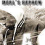 Merl's Nephew (Explicit)