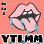 YTLMM! (Explicit)