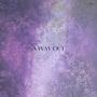 A WAY OUT (feat. 45Şlizzzz) [Explicit]