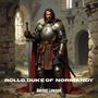 Rollo, Duke of Normandy