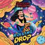 Rolling Drop