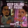 Keep Calling My Phone (Explicit)