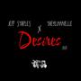 Desires (feat. THEYLUVVELLE) [Explicit]