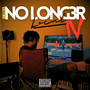 No Longer Local 4 (Explicit)