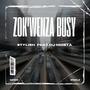 Zokwenza'busy (feat. Dj Ndista) [Explicit]