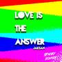 Love Is The Answer