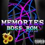 Memories (feat. Lil Roll) [Explicit]