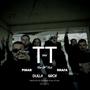 TT (feat. RRAFA, PINAR, DULLA & GROF)