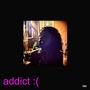 addict : ( (Explicit)