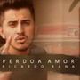 Perdoa Amor (Explicit)