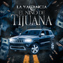 El Niño De Tijuana (Explicit)