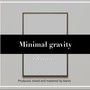 minimal gravity