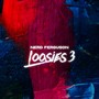 Loosies 3 (Explicit)