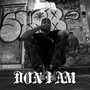 Don I Am (Explicit)