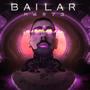 BAILAR (feat. TAÜRO)