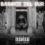 Barrios Del Sur (Explicit)