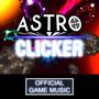 Astro Clicker (Official Game Music)