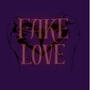 Fake Love (feat. Kslime) [Explicit]