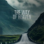 The Way of Heaven