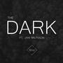 The Dark (feat. Jani Milfsson) (Explicit)