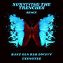 Surviving The Trenches (Remix) [Explicit]