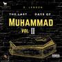 The Last Days Of Muhammad, Vol. 2 (Explicit)