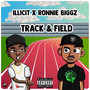 Track & Field (feat. Ronnie Biggz) [Explicit]