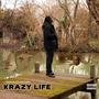 Krazy Life (Explicit)