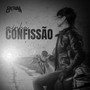 Minha Confissão (Explicit)