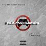 Play No Games (feat. Lam3ntó) [Explicit]