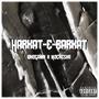 Harkat E Barkat (feat. Who5ain) [Explicit]