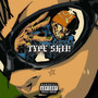 Type Shii! (Explicit)