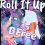 Roll It Up (Explicit)