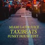 Taxibeats (Funky House Edit)