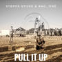 PULL IT UP (feat. RAG_ONE)