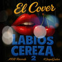 Labios de Cereza 2 (En Vivo)