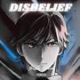 Disbelief (Explicit)