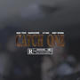 Catch One (feat. BandsUpDee, Lit Dan & Baby Spinna) [Explicit]