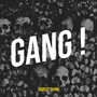 Gang ! (Explicit)