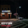 Keep It Goin (Explicit)