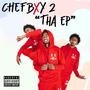 ChefBxy 2: THA EP (Explicit)