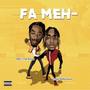 Fa MEH (Explicit)