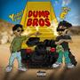 Dump Bros (Explicit)