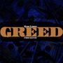 Greed (Explicit)
