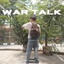 War Talk (Explicit)