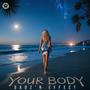 Your Body (feat. Ultimate Alliance)
