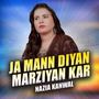Ja Mann Diyan Marziyan Kar