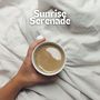 Sunrise Serenade: Breakfast Jazz