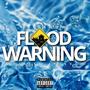 FLOOD WARNING (Explicit)