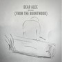Dear Alex (From the Burntwood)